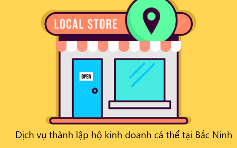 Dịch vụ thành lập hộ kinh doanh cá thể tại Bắc Ninh