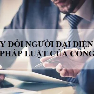 Thay Đổi Người Đại Diện Pháp Luật - Khuyến mãi dấu tên